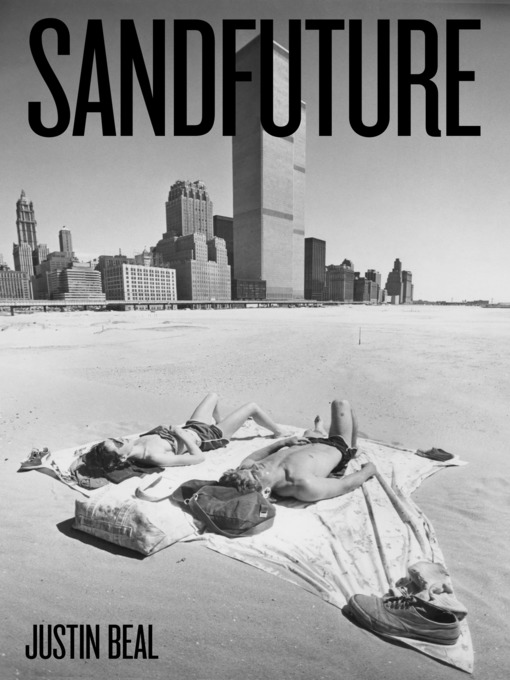 Title details for Sandfuture by Justin Beal - Available
